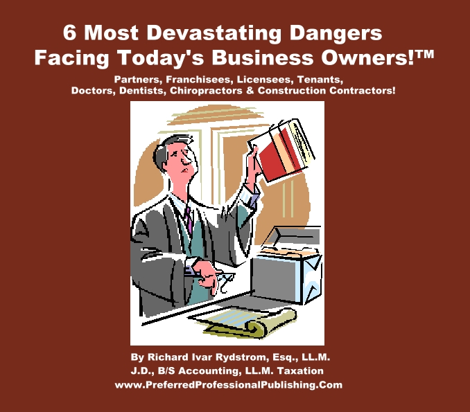 6_Most_Dangers_Small_Business_Master, business operations protecetions, bk protections, bankruptcy protections, asset protections in bk court